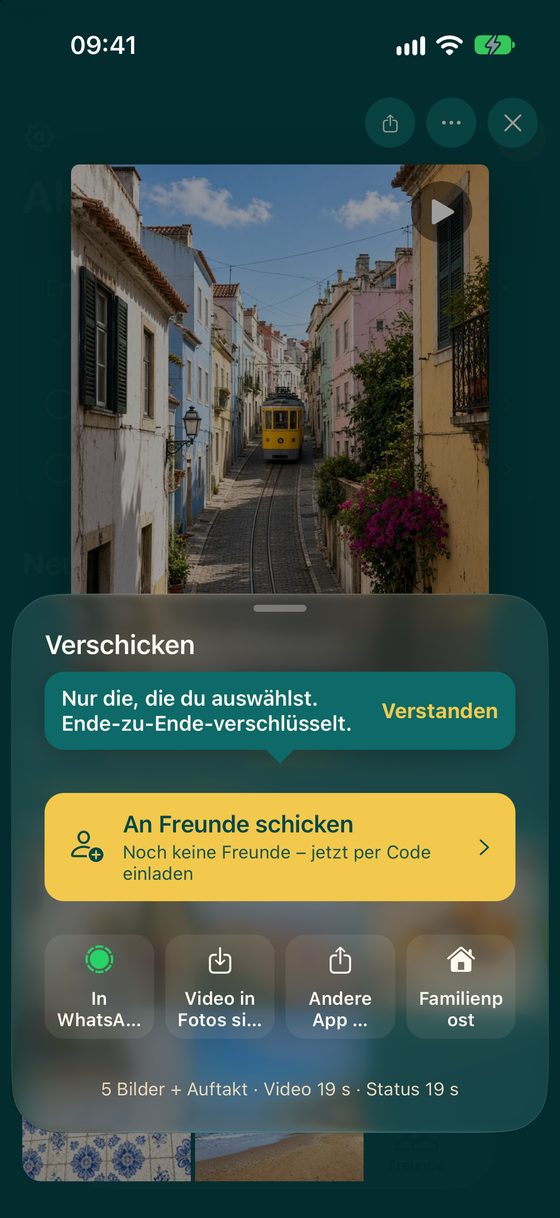 Bildschirmfoto der App: Dialog „Verschicken“ mit dem Hinweis „Nur die, die du auswählst. Ende-zu-Ende-verschlüsselt.“, Knopf „An Freunde schicken“ und Exportwegen wie WhatsApp-Status